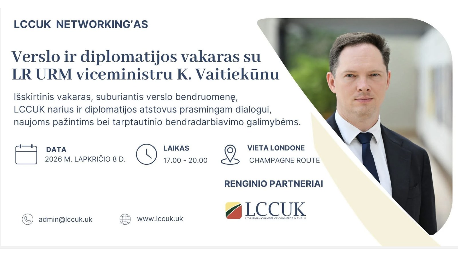 LCCUK renginio „Verslo ir diplomatijos vakaras su LR URM viceministru K. Vaitiekūnu“ plakatas su viceministro nuotrauka