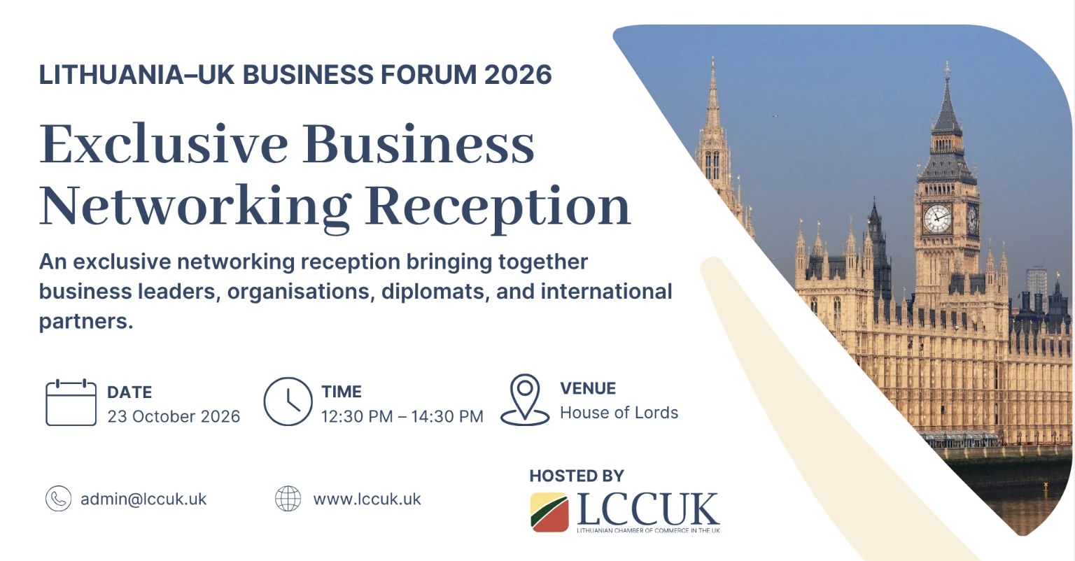 Renginio plakatas: „Lithuania–UK Business Forum 2026. Exclusive Business Networking Reception“, 23 October 2026, 12:30–14:30, House of Lords